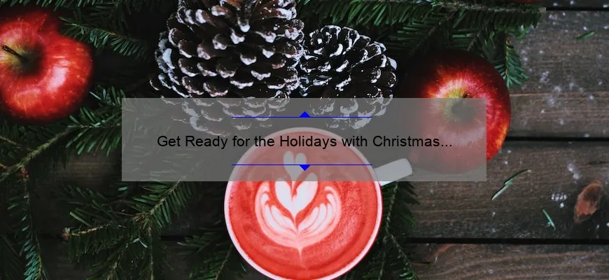 Get Ready for the Holidays with Christmas Cosmetics 2022: A Story of Festive Glamour [Expert Tips and Stats]