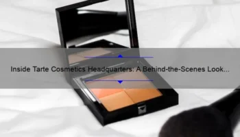Inside Tarte Cosmetics Headquarters: A Behind-the-Scenes Look [With Useful Tips and Stats]