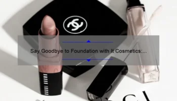 Say Goodbye to Foundation with It Cosmetics: A Personal Story and Helpful Tips [Stats and Solutions]