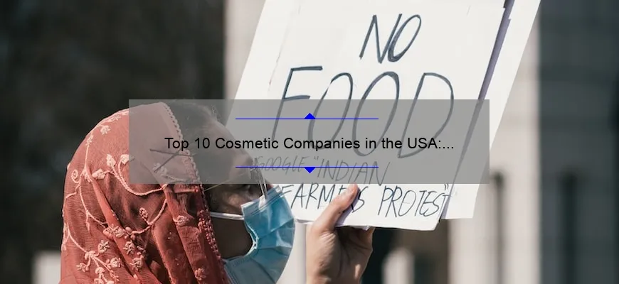 Top 10 Cosmetic Companies in the USA: A Personal Story, Stats, and Solutions [2021 List]