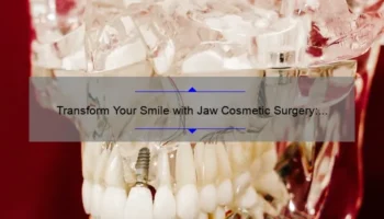 Transform Your Smile with Jaw Cosmetic Surgery: A Comprehensive Guide