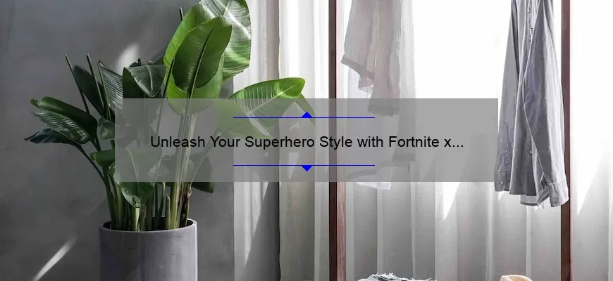Unleash Your Superhero Style with Fortnite x Marvel: Zero War Cosmetics [Complete Guide with Stats and Tips]