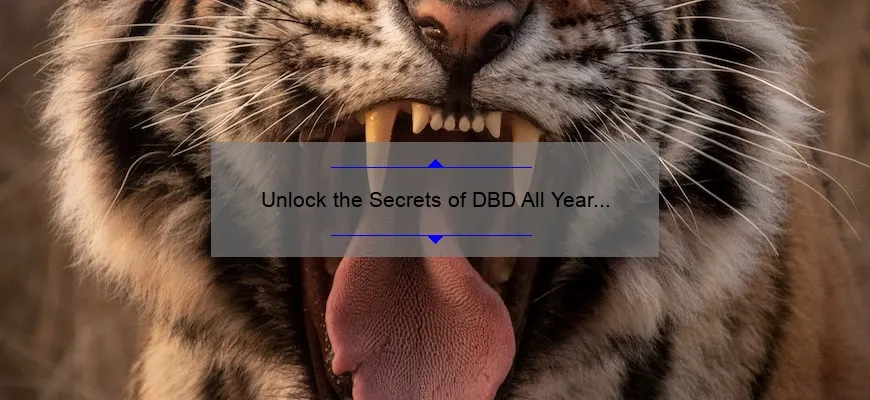 Unlock the Secrets of DBD All Year of Tiger Cosmetics: A Personal Story and Data-Driven Guide [2021]