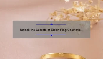 Unlock the Secrets of Elden Ring Cosmetic Armor: A Guide to Customizing Your Character [with Stats and Stories]