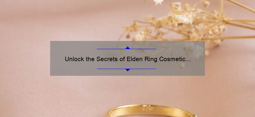 Unlock the Secrets of Elden Ring Cosmetic Armor: A Guide to Customizing Your Character [with Stats and Stories]