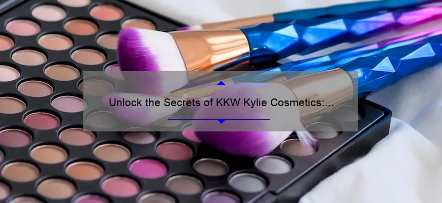 Unlock the Secrets of KKW Kylie Cosmetics: A Personal Story and Expert Tips [Infographic]