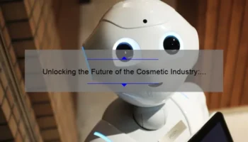 Unlocking the Future of the Cosmetic Industry: 5 Must-Know Statistics for 2022 [Expert Insights & Solutions]