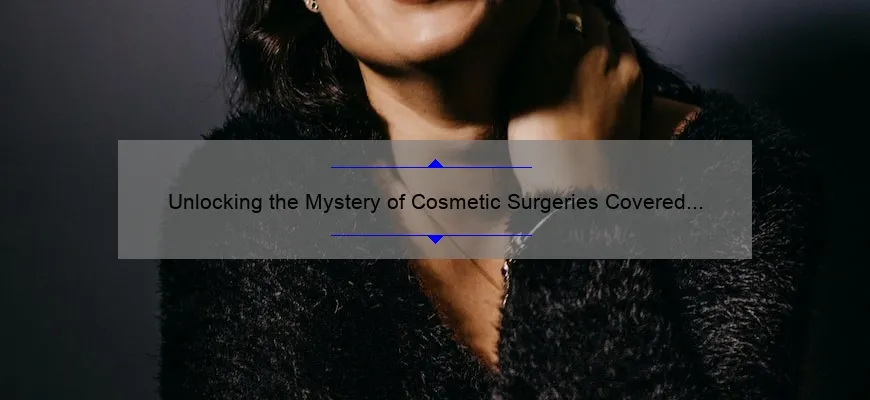 Unlocking the Mystery of Cosmetic Surgeries Covered by Insurance: One Woman’s Journey to Discover the Facts [Infographic]