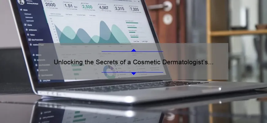 Unlocking the Secrets of a Cosmetic Dermatologist’s Salary: A Personal Story and Data-Driven Guide [For Aspiring Dermatologists]