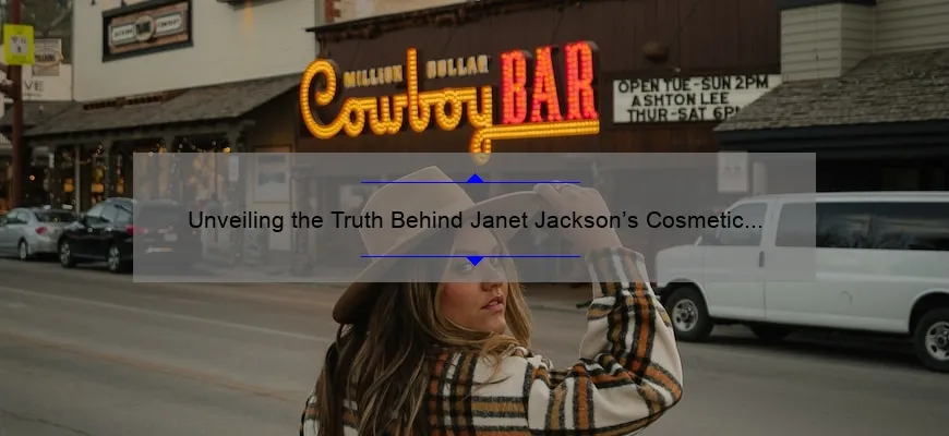 Unveiling the Truth Behind Janet Jackson’s Cosmetic Surgery: A Personal Story and Expert Insights [Infographic]